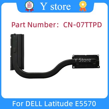 Y Store Новый Оригинальный Радиатор Dell Latitude E5570 с медной трубкой Радиатора 07TTPD 7TTPD CN-07TTPD Быстрая доставка