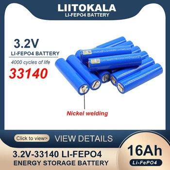 Liitokala 3,2 V 33140 15Ah lifepo4 Ячейки для diy 4S 12v 24V 36V 20AH 30AH ebike e-scooter электроинструмент Аккумуляторная батарея + никелевый лист